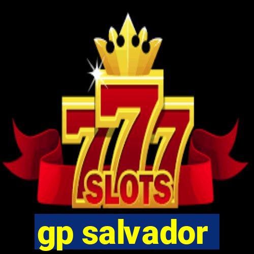 gp salvador